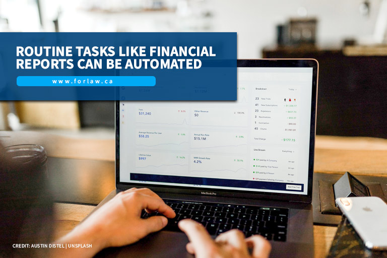Routine tasks like financial reports can be automated